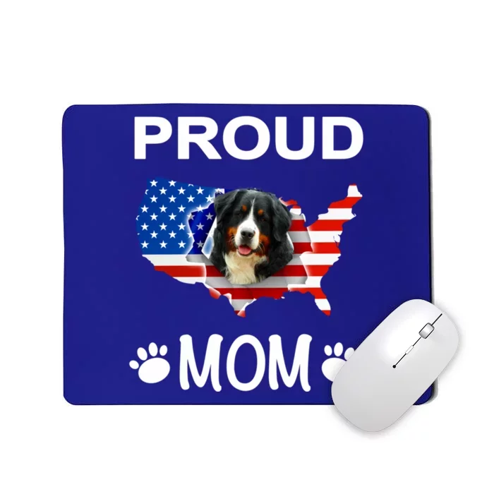 Bernese Mountain Dog Bernese Mountain Proud Patriot Mom Cute Gift Mousepad