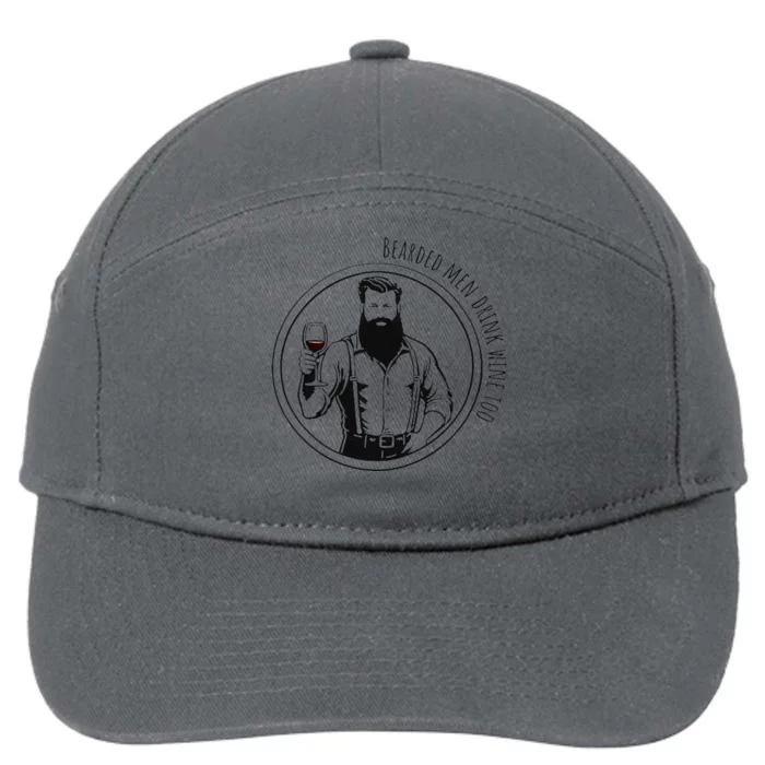 Bearded Me.N Drink Wine Too 7-Panel Snapback Hat