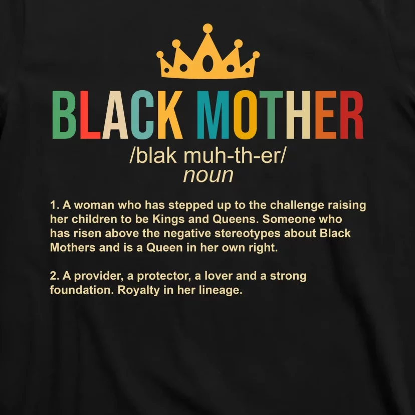 Black Mother Definition Crown T-Shirt