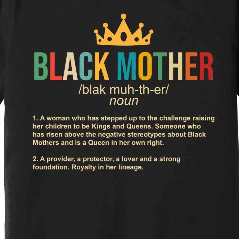 Black Mother Definition Crown Premium T-Shirt