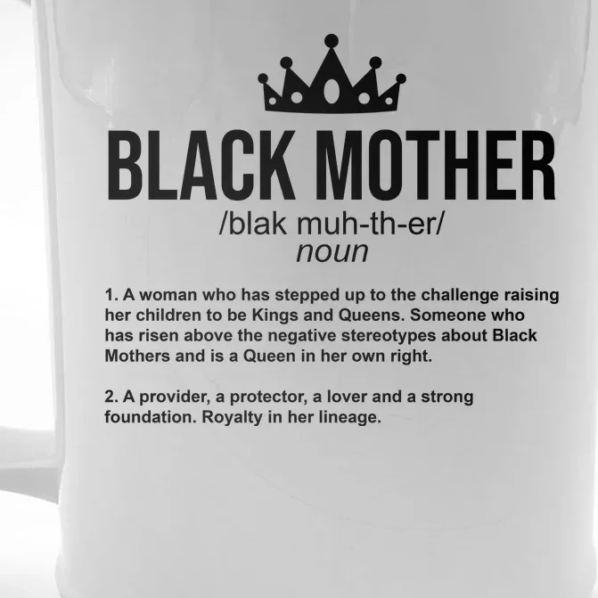 Black Mother Definition Crown Front & Back Beer Stein