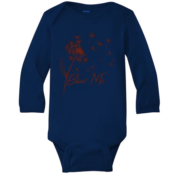 Blow Me Dandelion Funny Baby Long Sleeve Bodysuit