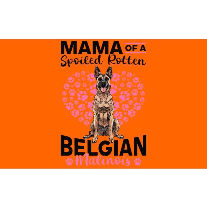 Belgian Malinois Dog Breed Mama Of A Spoiled Rotten Belgian Cute Bumper Sticker