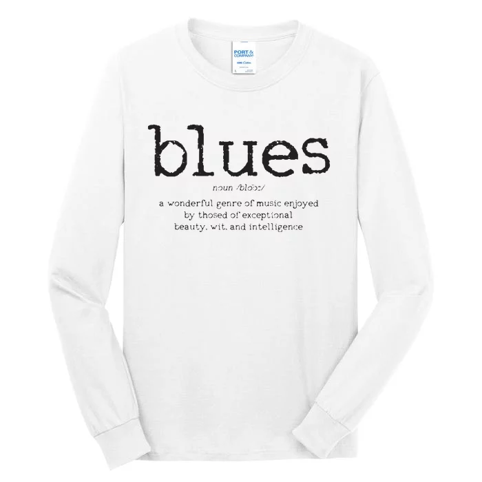 Blues Music Definition Musician Guitar Player Funny Gift Tall Long Sleeve T-Shirt