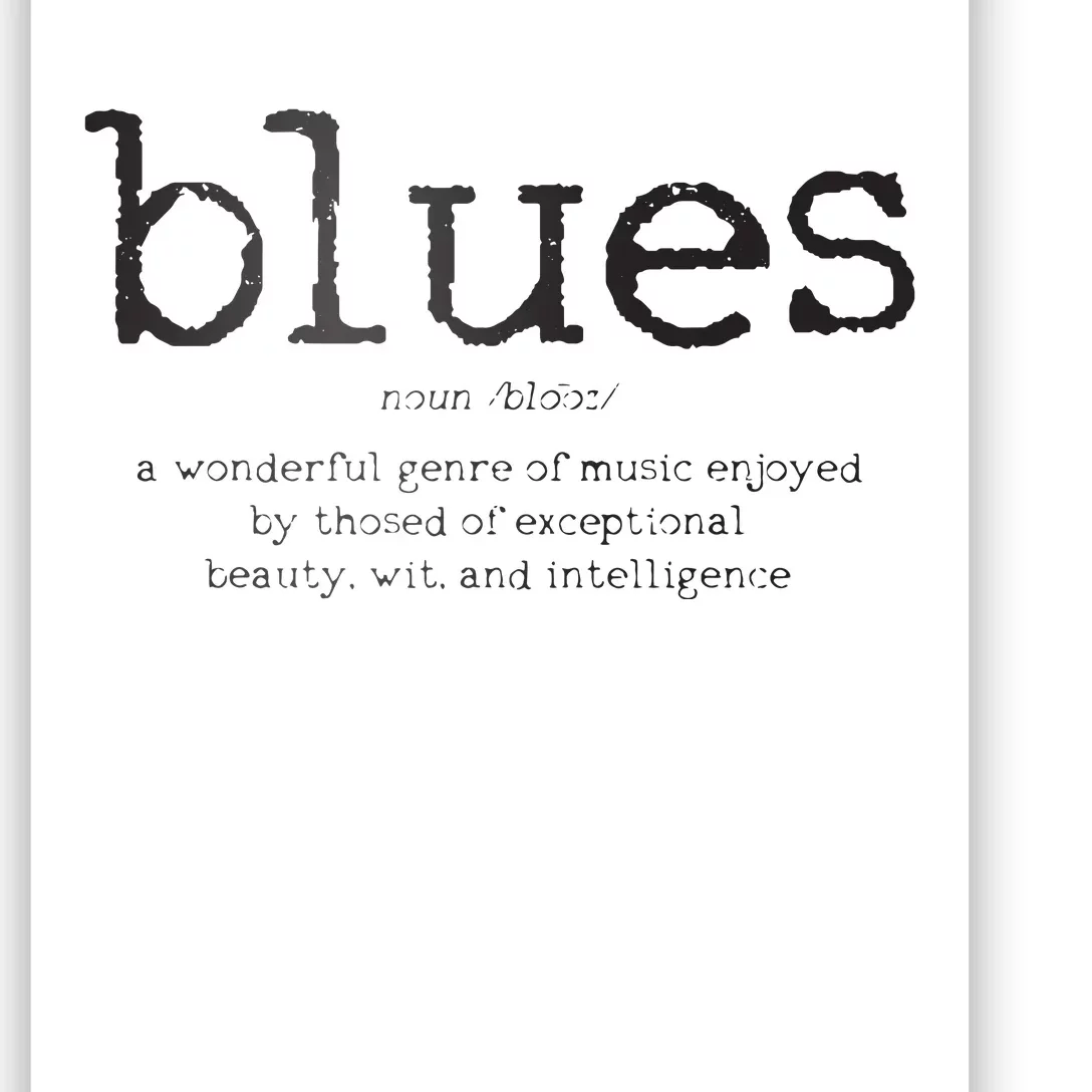 Blues Music Definition Musician Guitar Player Funny Gift Poster