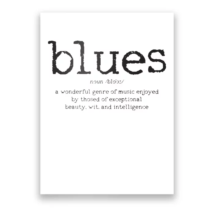 Blues Music Definition Musician Guitar Player Funny Gift Poster