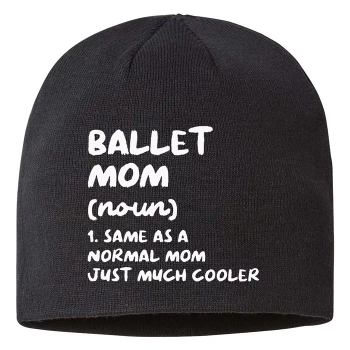 Ballet Mom Definition Funny Ballerina Dancer 8 1/2in Sustainable Knit Beanie