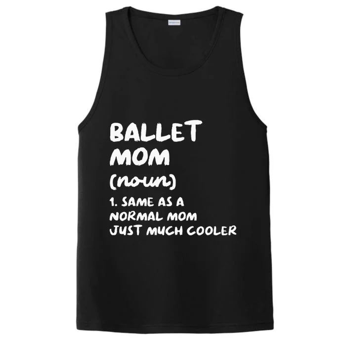 Ballet Mom Definition Funny Ballerina Dancer Performance Tank