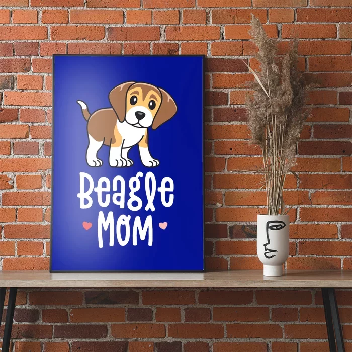 Beagle Mom Dog Mama For Women Gift For Poster