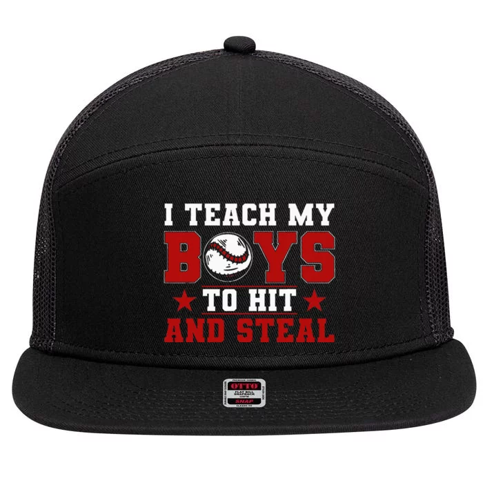 Baseball Mom Dad I Teach My To Hit And Steal 7 Panel Mesh Trucker Snapback Hat