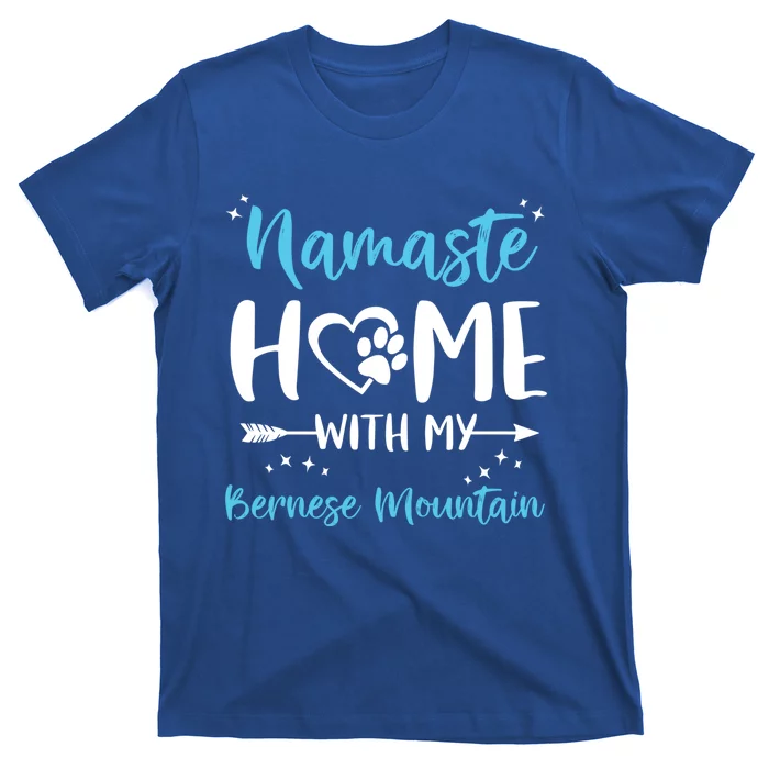 Bernese Mountain Dog Mom Yoga Lover Namaste At Home Gift T-Shirt