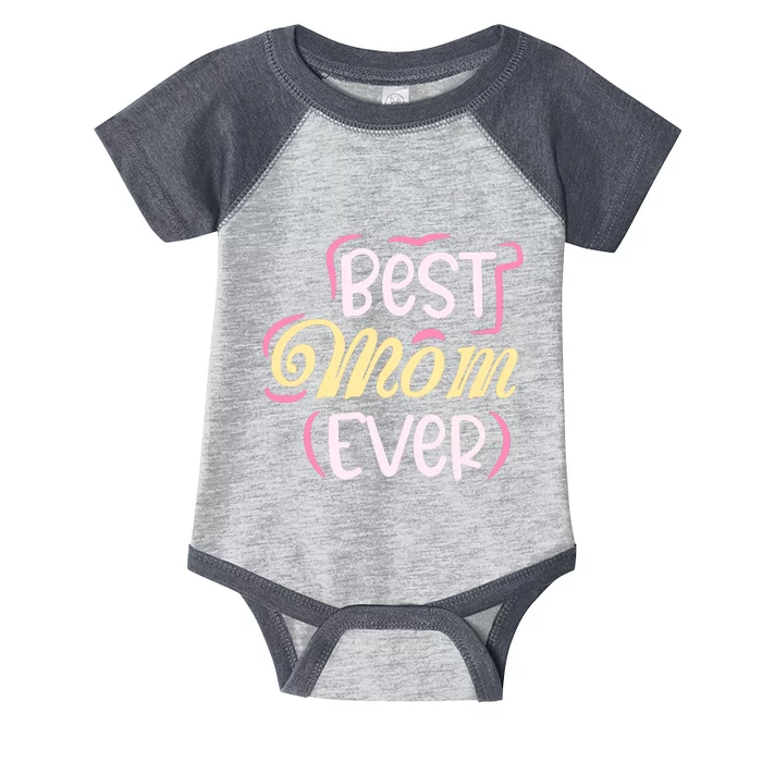 Best Mom Ever T Infant Baby Jersey Bodysuit