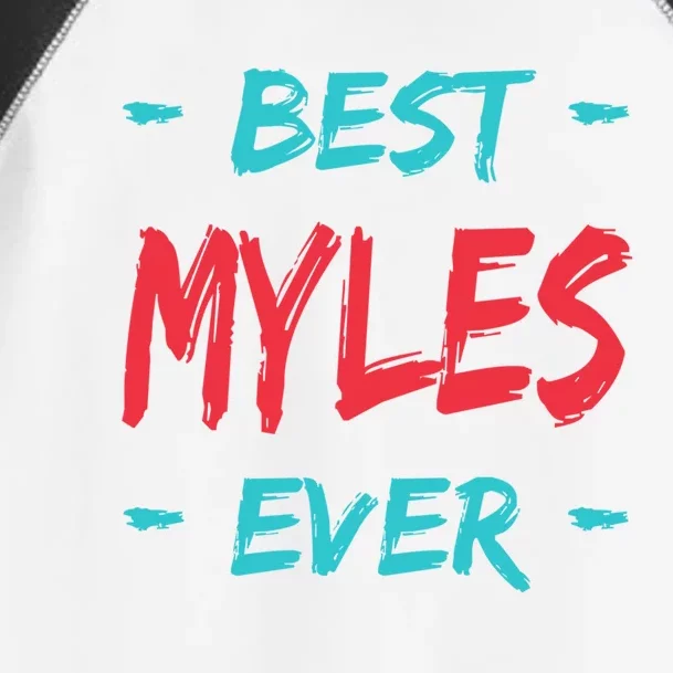 Best Myles Ever Personalized Name Custom Nickname Couples Meaningful Gift Toddler Fine Jersey T-Shirt