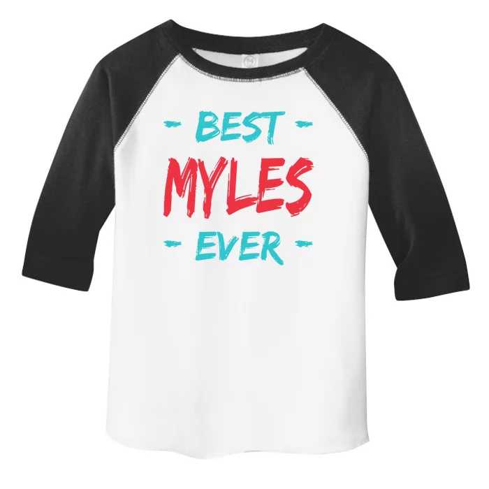 Best Myles Ever Personalized Name Custom Nickname Couples Meaningful Gift Toddler Fine Jersey T-Shirt