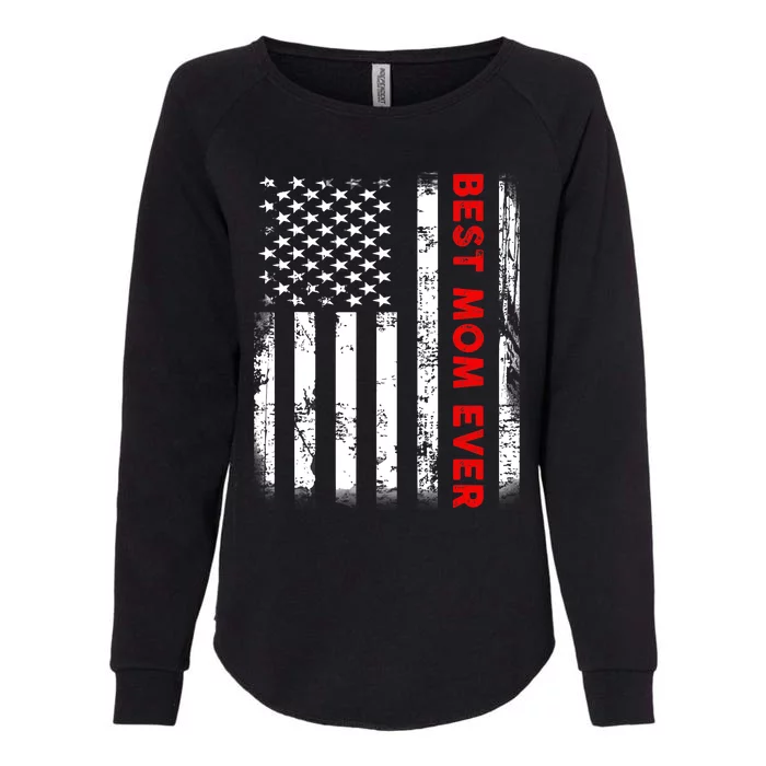 Best Mom Ever US American Flag Graphic Tee Mothers Day Womens California Wash Sweatshirt