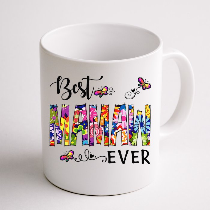 Best Mamaw Ever Colorful Art Mother's Day Mama Birthday Front & Back Coffee Mug