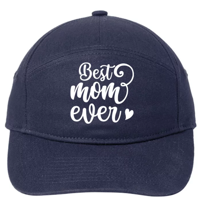 Best Mom Ever Mother's Day Gift 7-Panel Snapback Hat