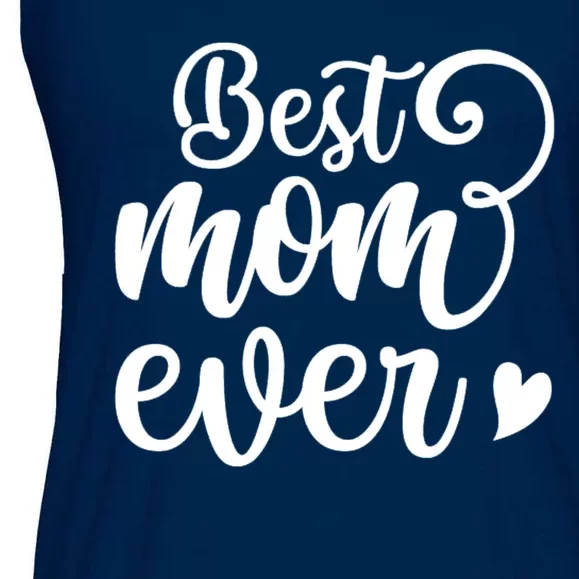 Best Mom Ever Mother's Day Gift Ladies Essential Flowy Tank