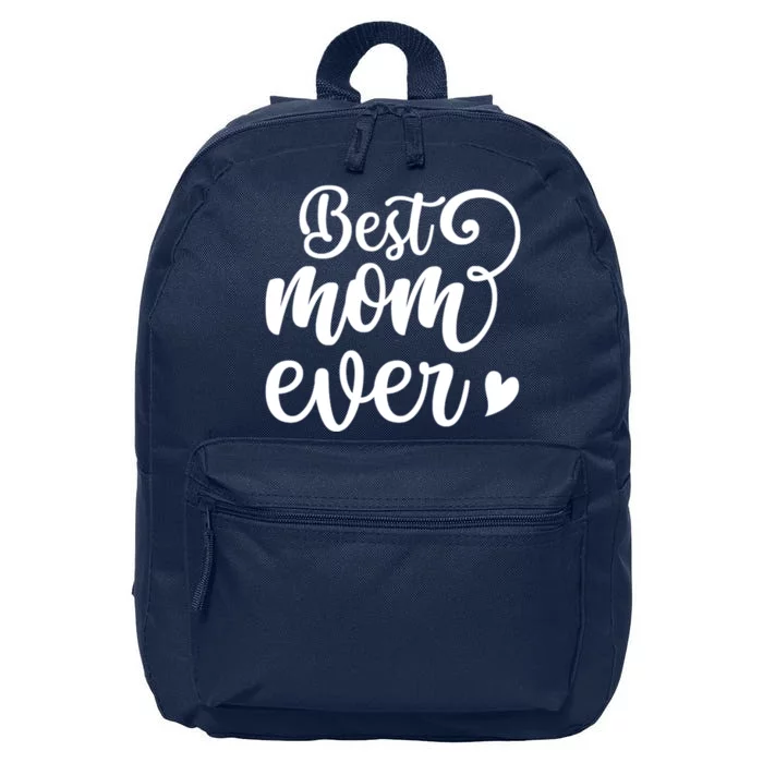 Best Mom Ever Mother's Day Gift 16 in Basic Backpack