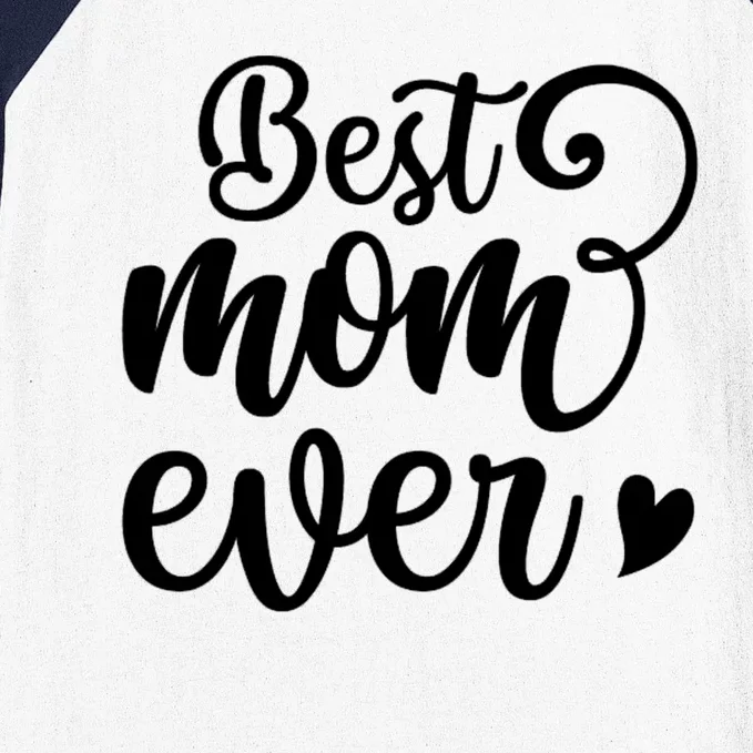 Best Mom Ever Mother's Day Gift Baseball Sleeve Shirt