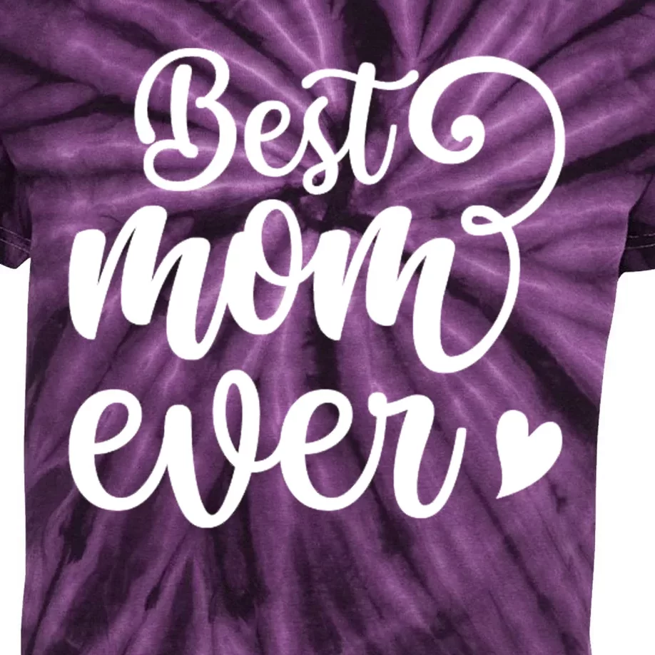 Best Mom Ever Mother's Day Gift Kids Tie-Dye T-Shirt