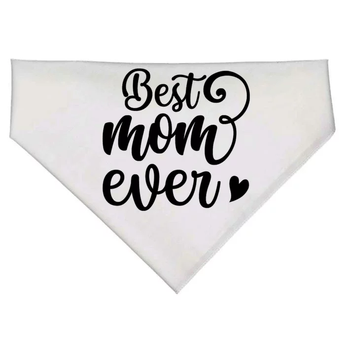 Best Mom Ever Mother's Day Gift USA-Made Doggie Bandana