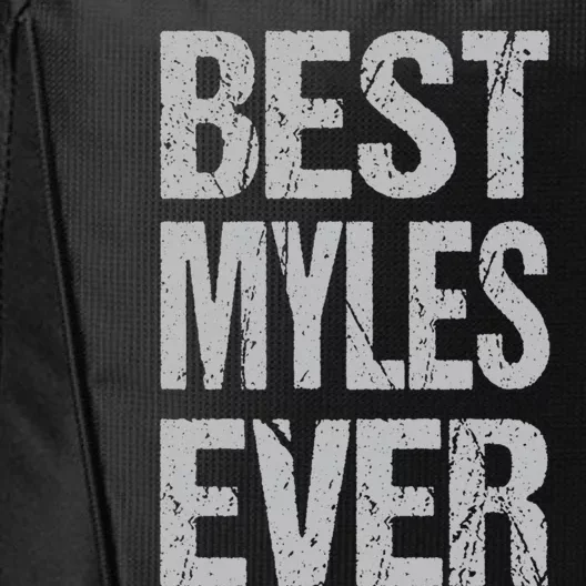 Best Myles Ever Personalized Name Custom Nickname Family Gift City Backpack