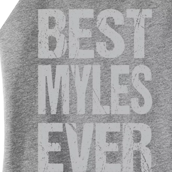 Best Myles Ever Personalized Name Custom Nickname Family Gift Women’s Perfect Tri Rocker Tank