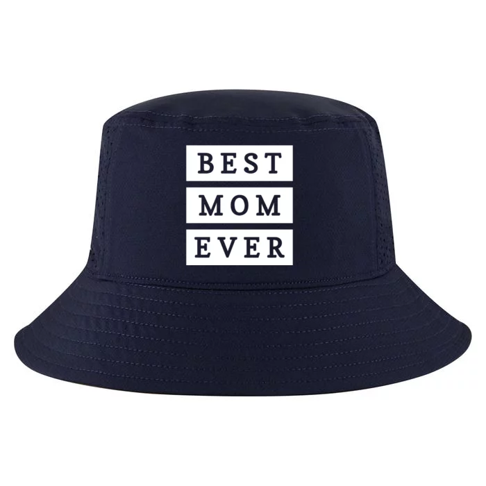 Best Mom Ever Gift For Mothers Day Cool Comfort Performance Bucket Hat