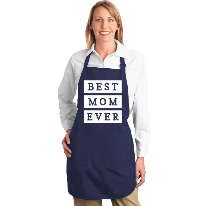 Best Mom Ever Gift For Mothers Day Full-Length Apron With Pocket