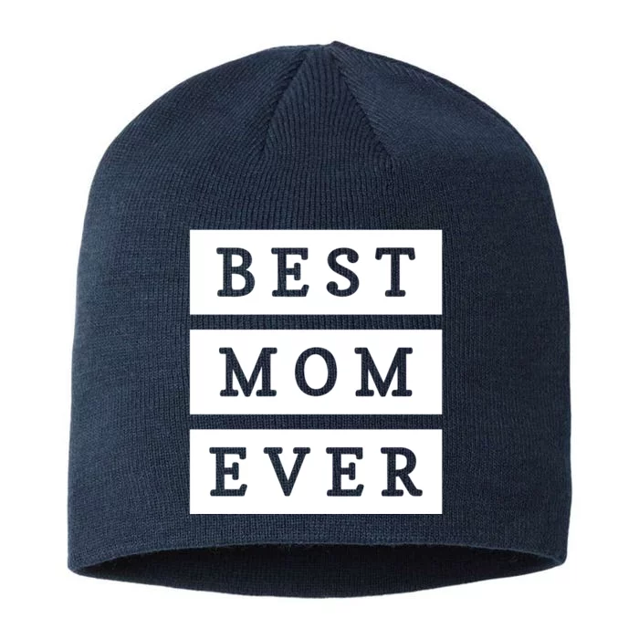 Best Mom Ever Gift For Mothers Day 8 1/2in Sustainable Knit Beanie