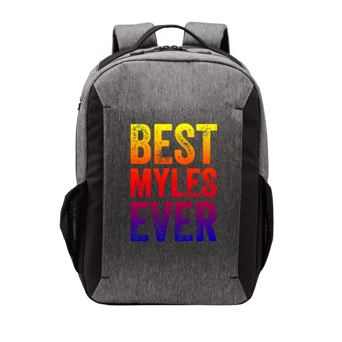 Best Myles Ever Gift Funny Personalized First Name Myles Meaningful Gift Vector Backpack