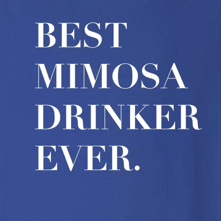 Best Mimosa Er Ever Gift Toddler Long Sleeve Shirt