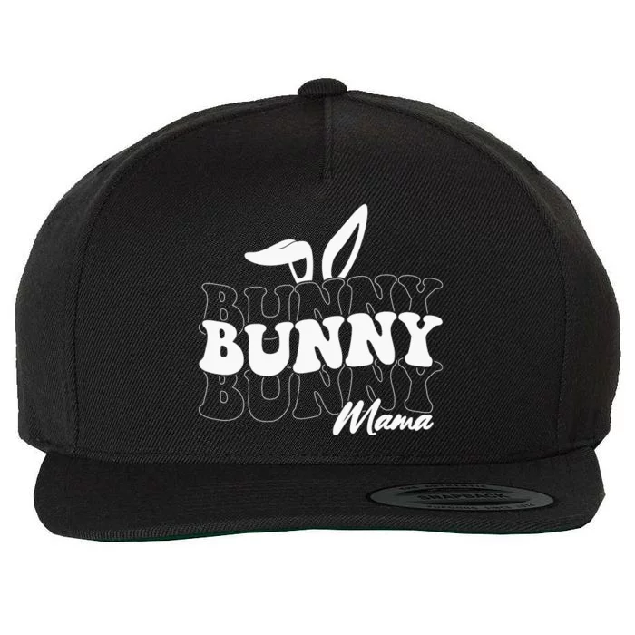 Bunny Mama Easter Mom Bunny Ears Mother's Day Easter Day Wool Snapback Cap