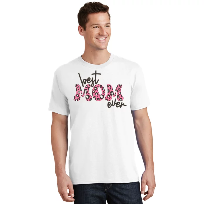 Best Mom Ever Cheetah Print Cute Gift T-Shirt