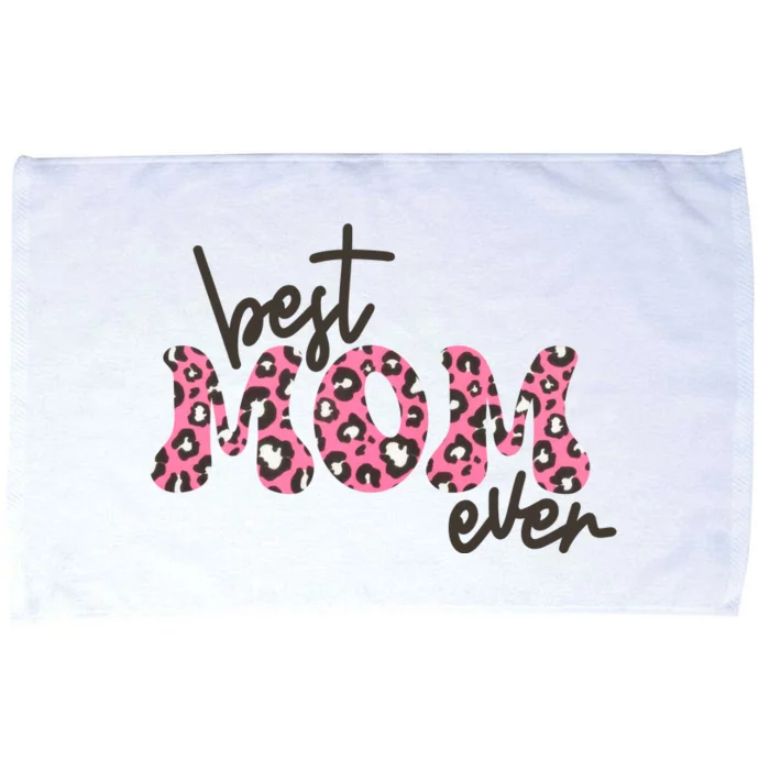 Best Mom Ever Cheetah Print Cute Gift Microfiber Hand Towel