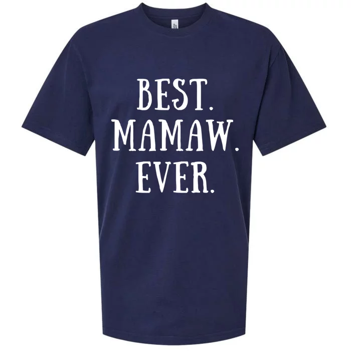 Best Mamaw Ever Grandmother Grandma Gift Sueded Cloud Jersey T-Shirt