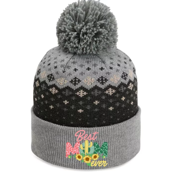 Best Mom Ever Sunflower Cactus Cute Mother's Day The Baniff Cuffed Pom Beanie