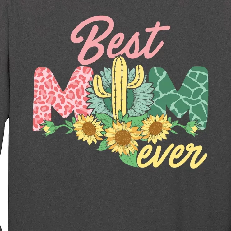 Best Mom Ever Sunflower Cactus Cute Mother's Day Long Sleeve Shirt