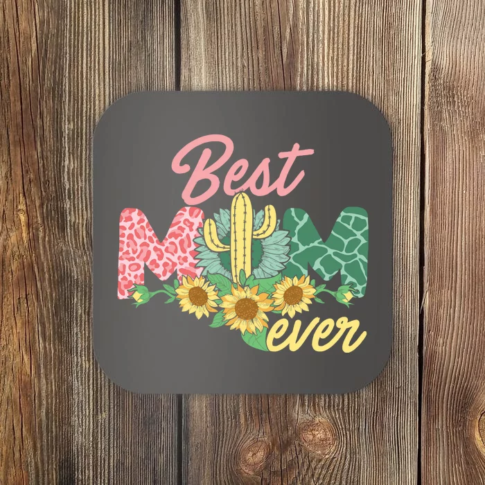 Best Mom Ever Sunflower Cactus Cute Mother's Day Coaster