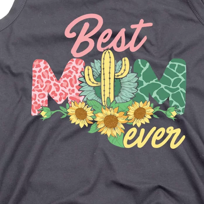 Best Mom Ever Sunflower Cactus Cute Mother's Day Tank Top