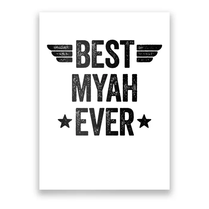 Best Myah Ever Poster