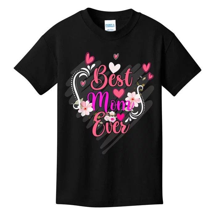 Best Mom Ever Mother day For Mom Mothers day Kids T-Shirt