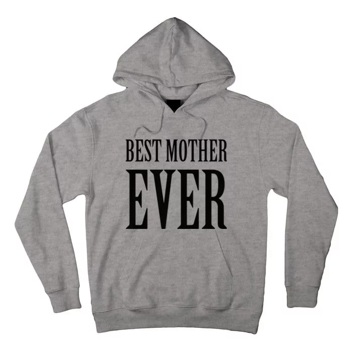 BEST MOTHER EVER Black Tall Hoodie