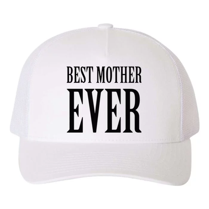 BEST MOTHER EVER Black Yupoong Adult 5-Panel Trucker Hat