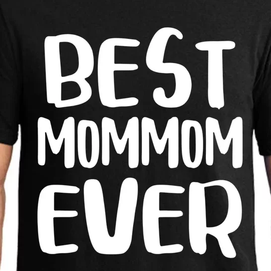 Best Mommom Ever Gift Mother's Day Meaningful Gift Pajama Set