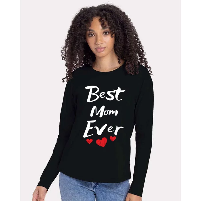 Best Mom Ever Mothers Day Meaningful Gift Womens Cotton Relaxed Long Sleeve T-Shirt