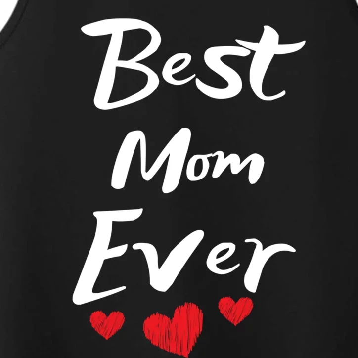 Best Mom Ever Mothers Day Meaningful Gift Performance Tank