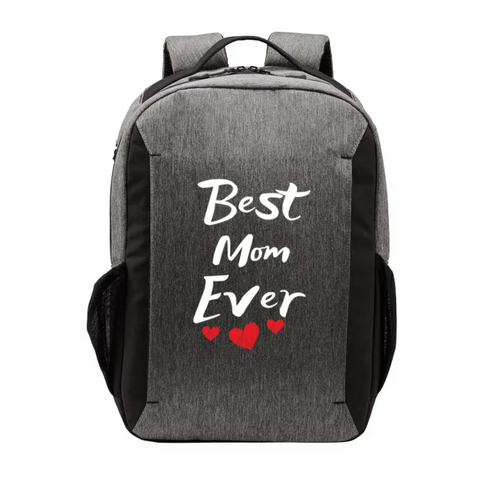 Best Mom Ever Mothers Day Meaningful Gift Vector Backpack