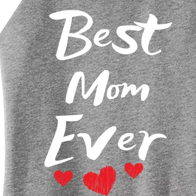 Best Mom Ever Mothers Day Meaningful Gift Women’s Perfect Tri Rocker Tank